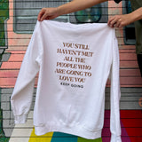 Keep Going Crewneck