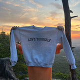 Love Yourself Crewneck