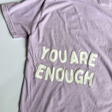 You Are Enough Tee