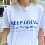 Keep Going Tee