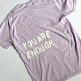 You Are Enough Tee