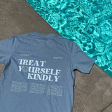 Treat Yourself Kindly Tee