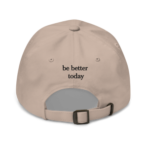 Sun Hat with Be Better Today On Back
